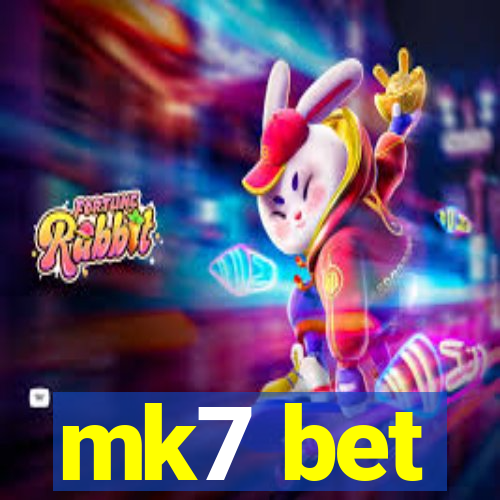 mk7 bet